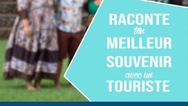 Raconte Ton Meilleur Souvenir Avec Un Touriste Logo Tahiti Tourisme