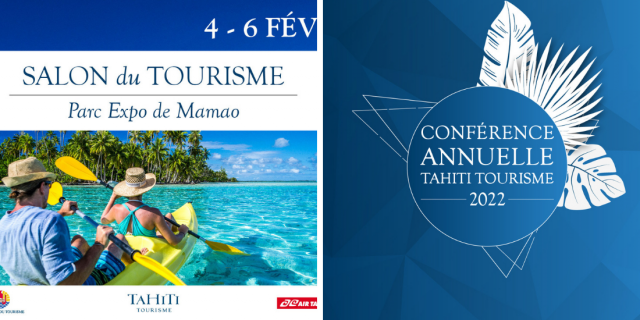 Salon Du Tourisme Fevrier 2022 & Conference Annuelle Tahiti Tourisme